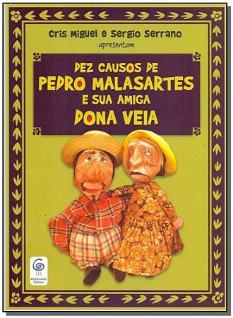 Dez Causos De Pedro Malasartes e Sua Amiga Dona Veia