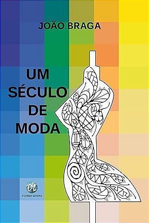 Um Século de Moda