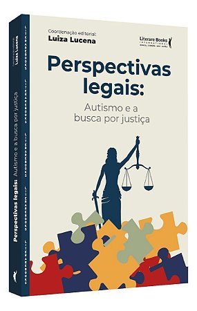 Perspectivas Legais: Autismo e a Busca Por Justiça