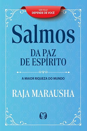 Salmos da Paz de Espírito - A Maior Riqueza do Mundo