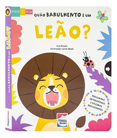 Deslize e Veja - Quão Barulhento é Um Leão?