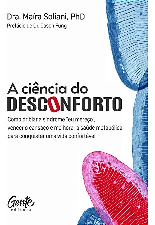 A Ciência do Desconforto