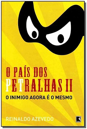 o País Dos Petralhas Ii