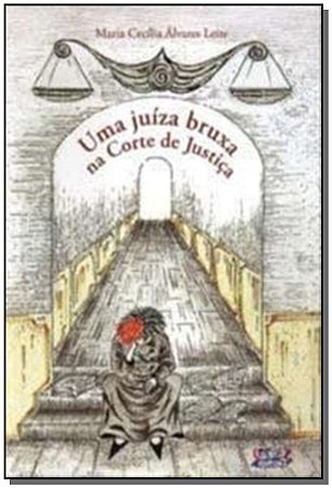 Uma Juiza Bruxa Na Corte De Justica