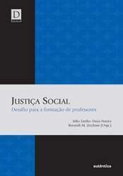 JUSTICA SOCIAL - DESAFIO PARA A FORMACAO DE PROFESSORES - COL.DOCENCIA