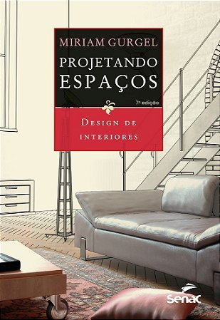 Projetando Espaços - Design de Interiores