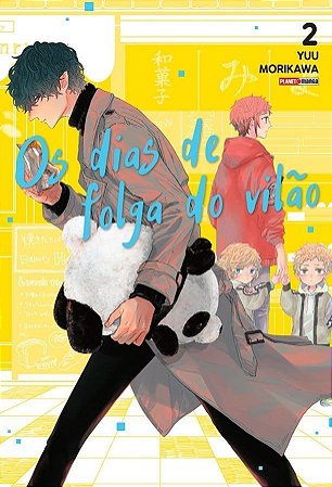 Os Dias de Folga do Vilão - Vol. 02