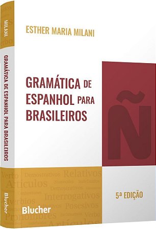 Gramática de Espanhol Para Brasileiros