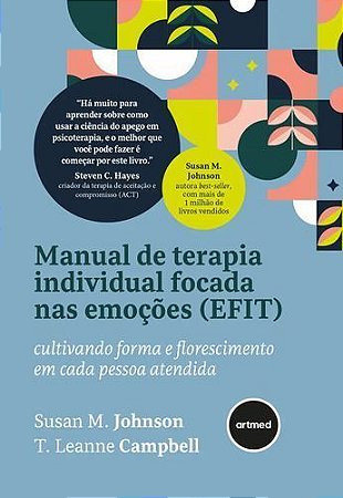 Manual de Terapia Individual Focada nas Emoções (EFIT) - Artmed