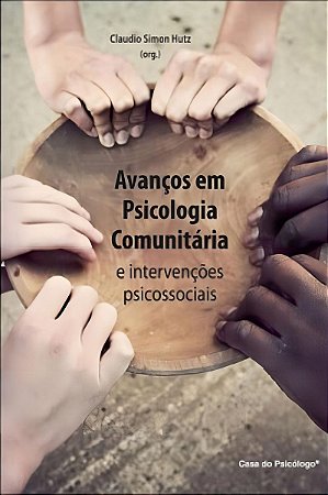 Avanços Em Psicologia Comunitária e Intervenções Psicossociais