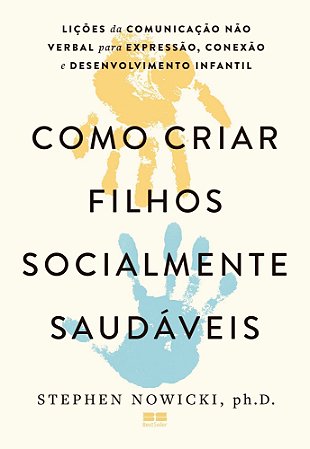 Como Criar Filhos Socialmente Saudáveis