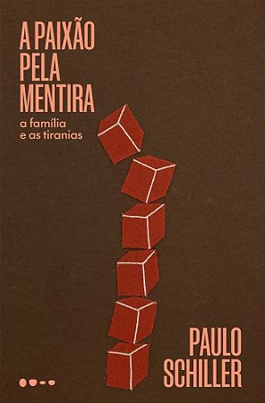 A Paixão Pela Mentira