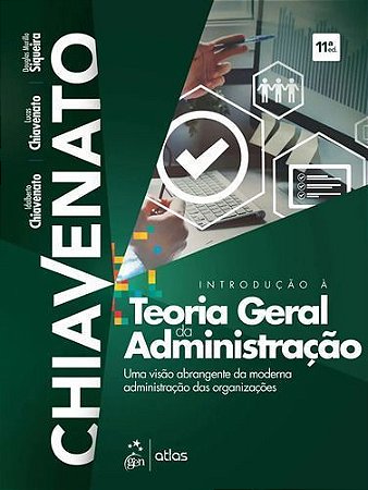 Introdução À Teoria Geral da Administração-uma Visão Abrangente da Moderna Adm. das Organizações - GEN ATLAS
