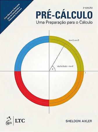 Pré-Cálculo - Uma Preparação para o Cálculo - LTC - Livros Técnicos e Científicos Editora Ltda.