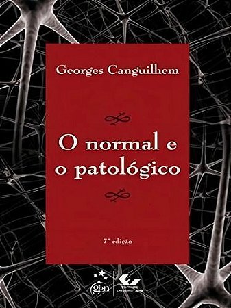 O NORMAL E O PATOLÓGICO - FORENSE UNIVERSITARIA