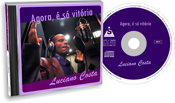 CD digital "Agora, é só vitória" | Luciano Costa