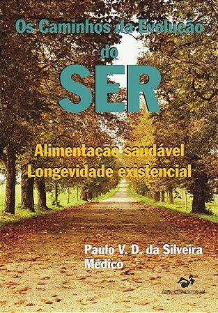 Livro Os Caminhos da Evolução do Ser