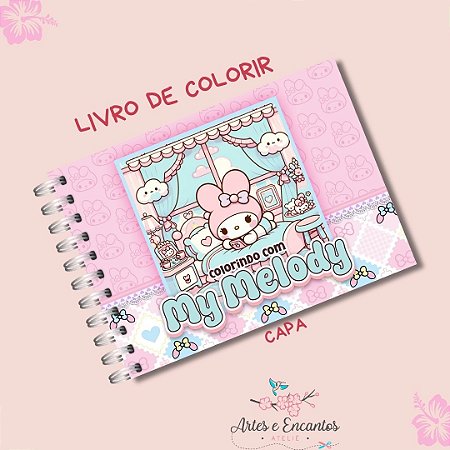 Livro de Colorir MY MELODY