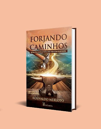 Livro Forjando Caminhos