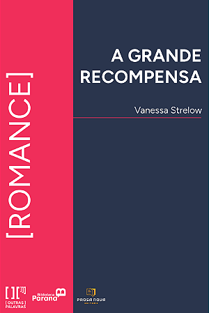 A Grande Recompensa