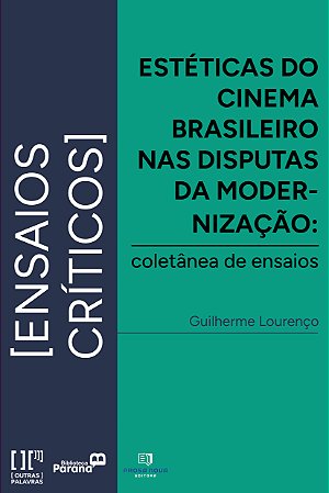 Estéticas do Cinema Brasileiro nas disputas da modernização