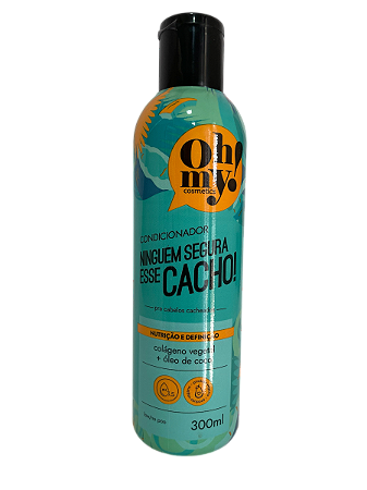 Condicionador ninguem segura esse cacho 300 ml Oh My