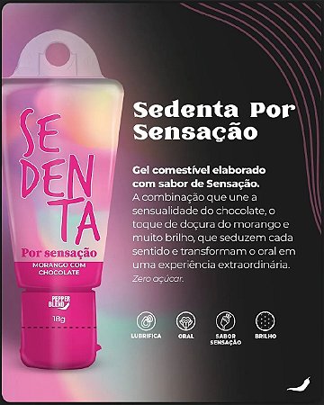 Sedenta por Sensação - Gel Beijável 18G