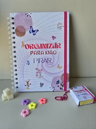 Organizar para não pirar