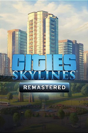 Cities Skylines Remastered