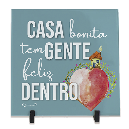 Azulejo Afetivo: Casa bonita tem gente feliz dentro