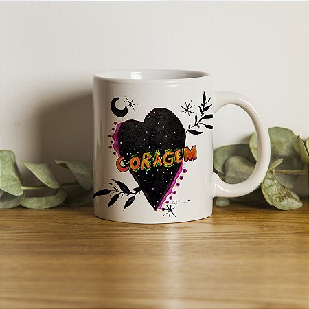 Caneca: Coragem