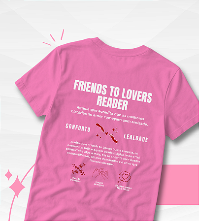 Camiseta Friends to Lovers