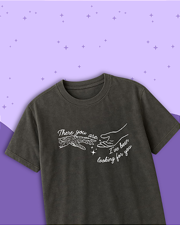 Camiseta "There You Are"