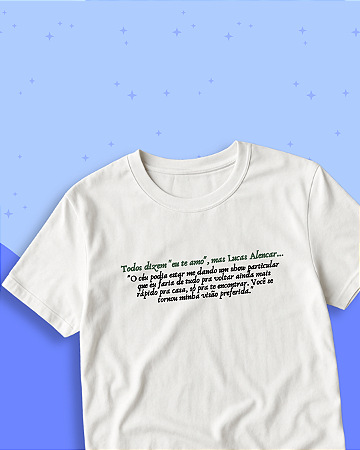 Camiseta "Declaração Lucas Alencar"
