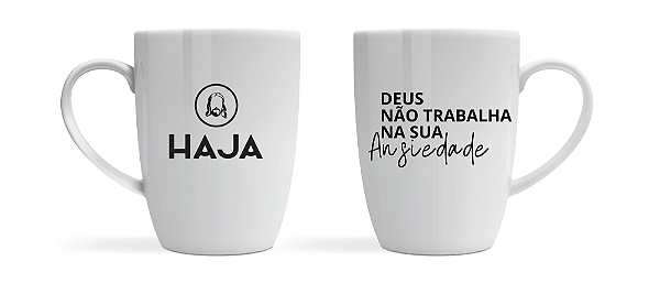 Caneca - Haja - ANSIEDADE