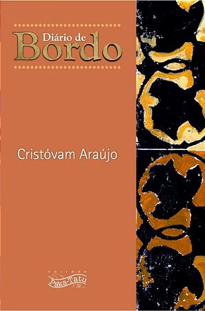 DIÁRIO DE BORDO - Cristóvam Araújo