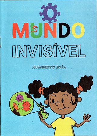 O MUNDOI INVISÍVEL - Humberto Baía