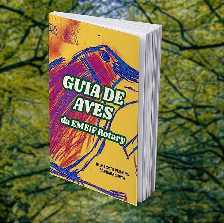 GUIA DE AVES DA EMEIF ROTARY - Humberto Pereira & Bárbara Surya