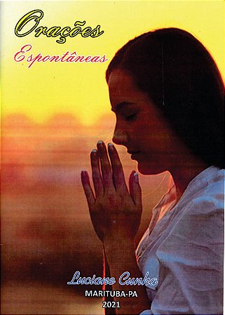 Livro "ORAÇÕES ESPONTÂNEAS" - Luciane Cunha