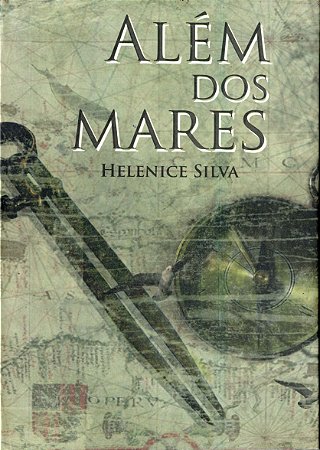 Livro ALÉM DOS MARES - Helenice Silva