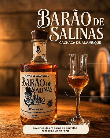 CACHAÇA ENVELHECIDA BARÃO DE SALINAS 750 ml