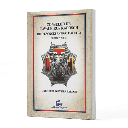 Conselho de Cavaleiros Kadosch | Graus 19 ao 21 (REAA)