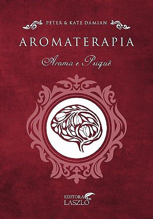 Livro Aromaterapia Aroma E Psiquê -   L06447