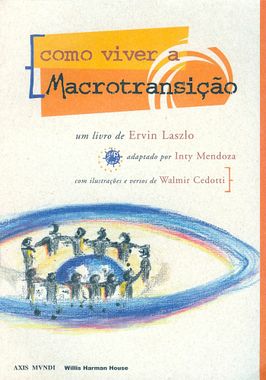 Como Viver a Macrotransição