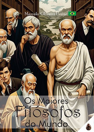 LIVRO OS MAIORES FILÓSOFOS DO MUNDO