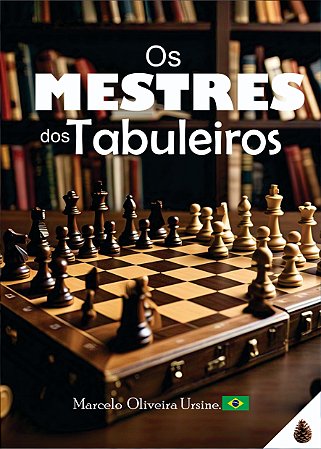 LIVRO OS MESTRES DOS TABULEIROS
