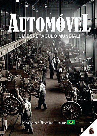LIVRO AUTOMÓVEL UM ESPETÁCULO MUNDIAL