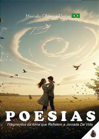 LIVRO POESIAS FRAGMENTOS DA ALMA QUE REFLETEM A JORNADA DA VIDA