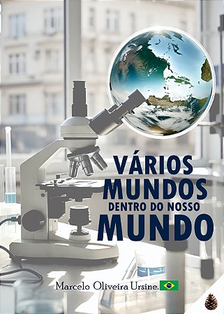 LIVRO VÁRIOS MUNDOS DENTRO DO NOSSO MUNDO