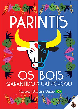 LIVRO PARITINS OS BOIS GARANTIDO E CAPRICHOSO
